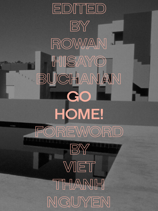 Title details for Go Home! by Rowan Hisayo Buchanan - Available